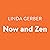 Now and Zen