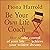 Be Your Own Life Coach: How to Take Control of Your Life and Achieve Your Wildest Dreams