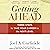 Getting Ahead: Three Steps to Take Your Career to the Next Level