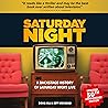 Saturday Night: A...