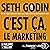 C'est ça, le marketing - On ne nous verra pas tant que vous n'aurez pas appris à voir
