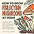 How to Grow Psilocybin Mushrooms at Home: The Budget-Friendly Guide to Grow Indoor Psychedelic & Hallucinogenic Magic Mushrooms: Safe Use, Microdosing Benefits & Side Effects