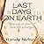 Last Days on Earth: Are We in Them? See for Yourself