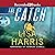 The Catch