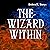 The Wizard Within