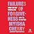 The Failures of Forgiveness: What We Get Wrong and How to Do Better