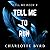 Tell Me to Run: Tell Me Series, Book 4