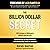 The Billion Dollar Secret: 20 Principles of Billionaire Wealth and Success
