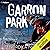 Garron Park (From Nothing #1)