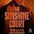 The Sunshine Court (All for...