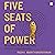 Five Seats of Power: Discovering the Best You Can Be Through the Mahabharata
