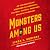 Monsters Among Us: An Exploration of Otherworldly Bigfoots, Wolfmen, Portals, Phantoms, and Odd Phenomena