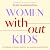 Women Without Kids: The Revolutionary Rise of an Unsung Sisterhood