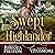 Swept by the Highlander: A Scottish Time Travel Romance (Highlander Forever, Book 3)