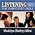 Listening: The Forgotten Skill: A Self-Teaching Guide, 2nd Edition