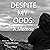 Despite My Odds: A Memoir