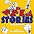 Wacky Stories: 10 Short Stories for Kids