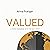 Valued: A Divine Awakening with the Holy Spirit