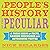 A People's History of the Peculiar: A Freak Show of Facts, Random Obsessions and Astounding Truths
