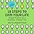 18 Steps to Own Your Life: Simple Powers for a Healthier, Happier You