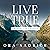 Live True: A Mindfulness Guide to Authenticity