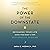 The Power of the Downstate: Recharge Your Life Using Your Body's Own Restorative Systems
