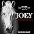 Joey: How a Blind Rescue Horse Helped Others Learn to See