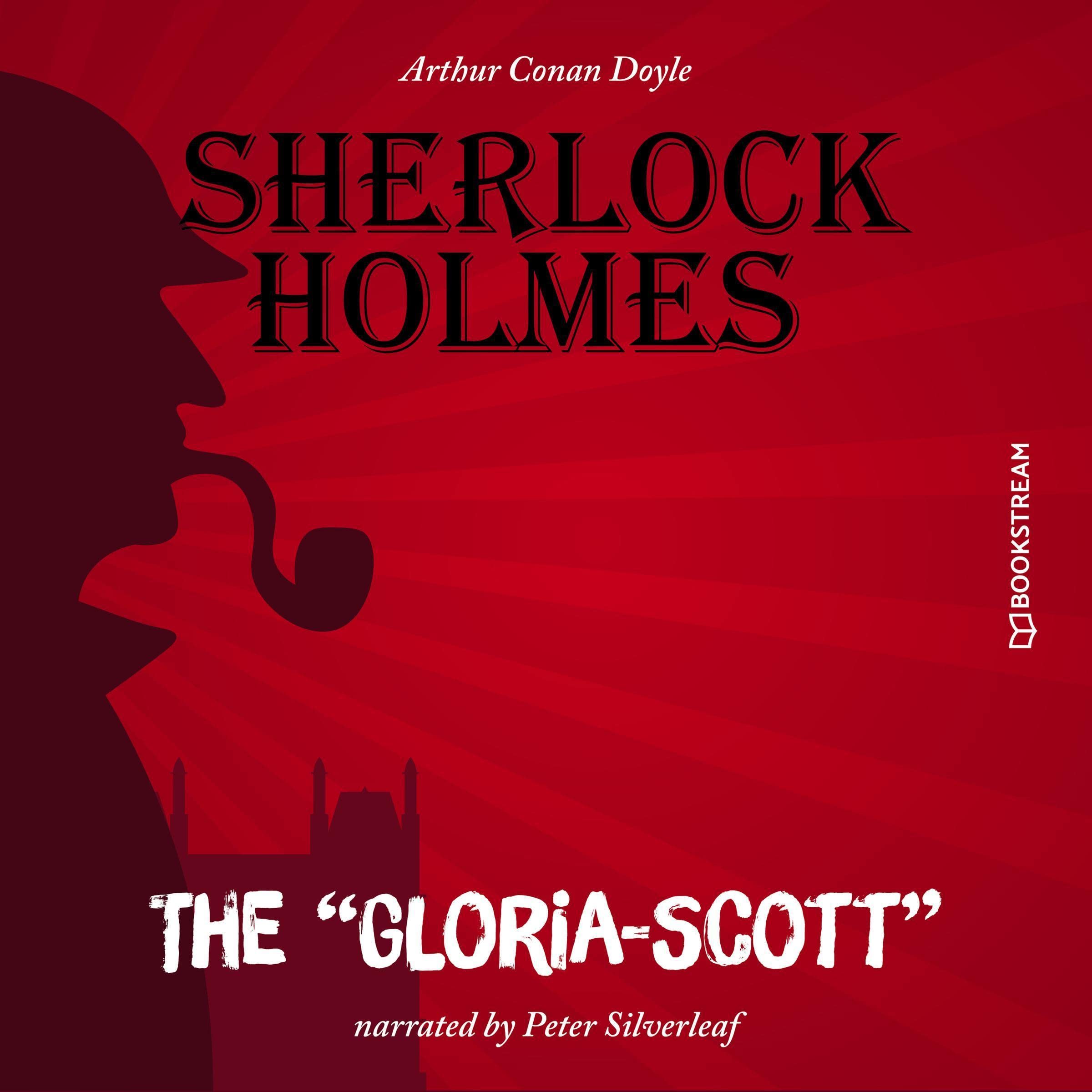 The "Gloria-Scott"