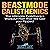 Beastmode Calisthenics: The Ultimate Calisthenics Workout Plan that Will Get You Ripped