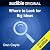 Where to Look for Big Ideas