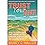 Trust Your Gut: How to Overcome the Obstacles to Greater Success and Self-fulfillment