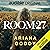 Room 27 by Ariana Godoy