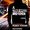 A Welcome Murder