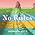No Rules: A Memoir