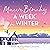A Week in Winter