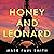Honey and Leonard