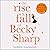 The Rise and Fall of Becky Sharp
