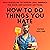 How to Do Things You Hate: Self-Discipline to Suffer Less, Embrace the Suck, and Achieve Anything (Live a Disciplined Life, Book 16)