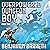 Overpowered Dungeon Boy, Book Two