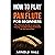 How to Play the Pan Flute for Beginners: The Ultimate Guide to Learning, Playing, and Becoming Proficient at the Instrument