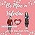 Be Mine in Valentine