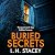 Buried Secrets: A dark, addictive psychological thriller from L H Stacey