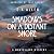Shadows on a Distant Shore:...