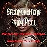 Spermjackers from Hell by Christine Morgan
