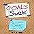 Goals Suck: Why the Obsession with Goal-Setting Is a Flawed Approach to Productivity and Life in General