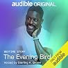 The Evening Bird