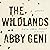 The Wildlands: A Novel