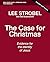 The Case for Christmas Bible Study Guide + Streaming Video, Updated Edition: Evidence for the Identity of Jesus