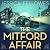 The Mitford Affair: Pamela Mitford and the treasure hunt murder