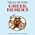 Tales of the Greek Heroes by Roger Lancelyn Green